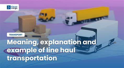 linehaul bedeutung.